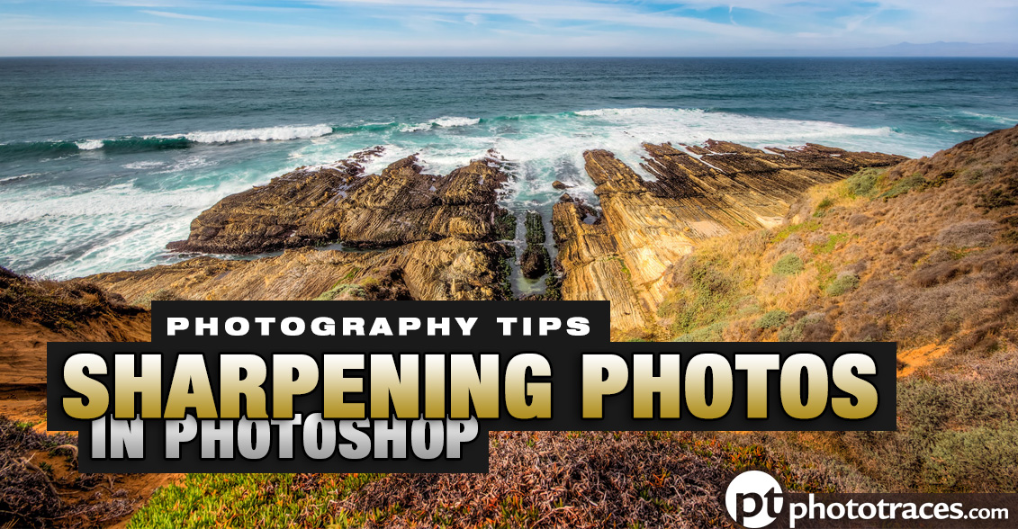 Photography Tips 01 Sharpening Photos in